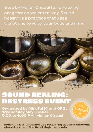 Sound Healing May 1 5 to 6 PM in Muller Chapel