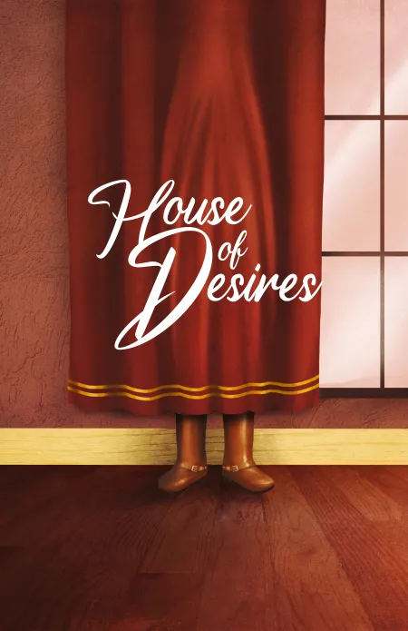 HOUSE OF DESIRES Poster. Design by Chris Boyle.