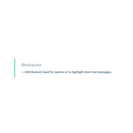 A visual example of the "Blockquote" component/paragraph