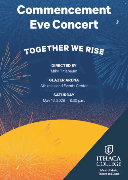 Graphic and text promoting the 2026 Ithaca College Commencement Eve Concert