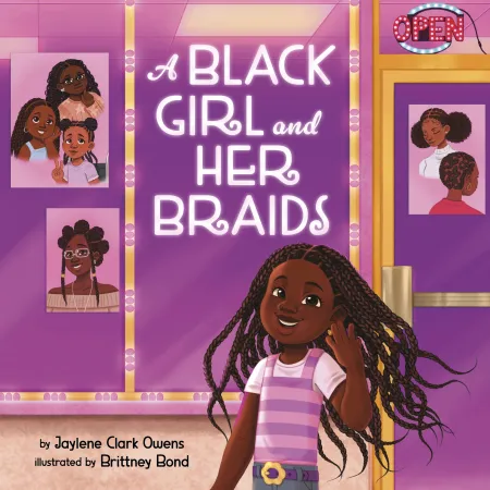 The cover of the book A Black Girl and Her Braids.