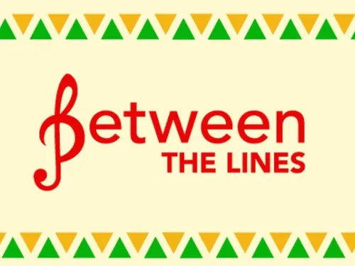 Colorful text reading Between The Lines