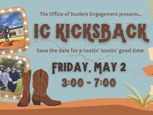 poster with description of IC KicksBack event