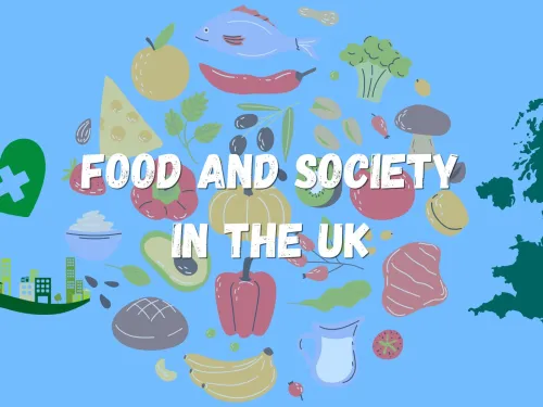 Food and Society in the UK