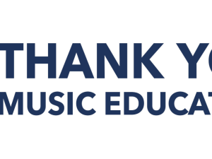 Text reading "Thank you, music educators" next to a treble clef