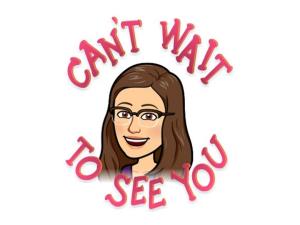 bitmoji of a woman with brown hair and glasses with the words "can't wait to see you" 