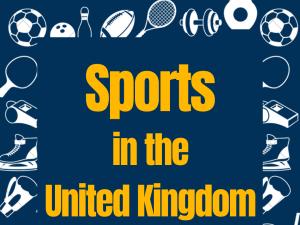 Sports in the United Kingdom