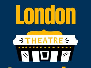 London Theater Immersion