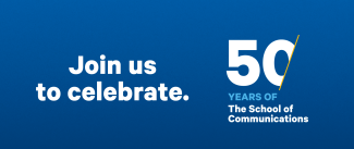 Join us to celebrate 50 years of The School of Communications.