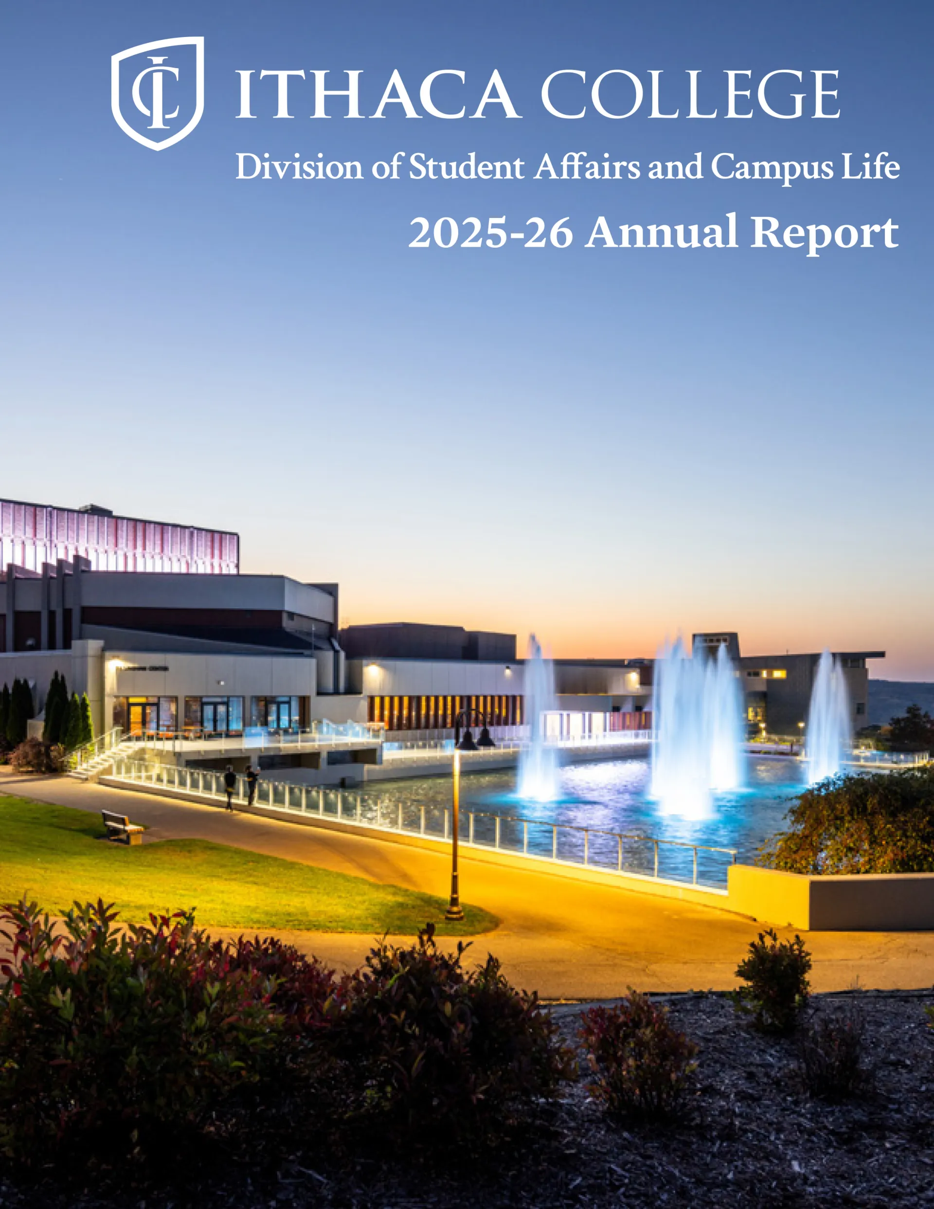 Cover page of Student Affairs and Campus Life Annual Report. Cover depicts Dillingham Fountains and Dillingham Center at twilight. White overlayed text in the upper third of page.