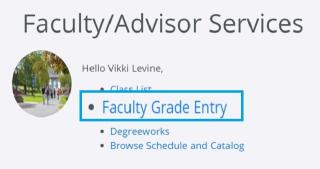 Faculty/Advisor Services list, Faculty Grade Entry selected