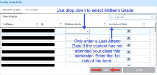 Faculty Grade Entry, How to select midterm grade and enter last attended date