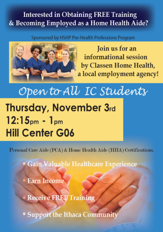 A flier describes that this event is open to all IC students.  This is an informational session by Classen Home Heath, a local employment agency.