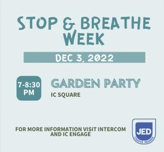 Stop & Breath at the Garden Party at IC Square on December 3rd