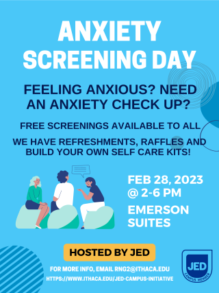 Anxiety Screening Day. Free screenings available to all. February 28, 2023 from 2-6 pm in Emerson Suites.