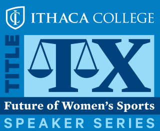 Title IX: Future of Women's Sports Speaker Series