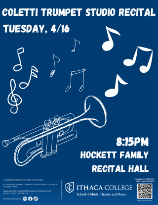 Coletti Trumpet Studio Recital takes place in Hockett Family Recital Hall on Tuesday, April 16 at 8:15pm