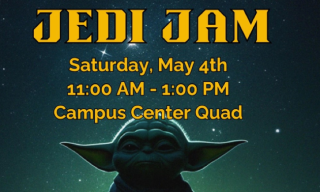 Jedi Jam from 11 am to 1 pm on the Campus Center Quad